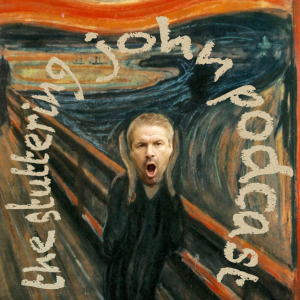 The Stuttering John Podcast
