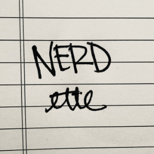 Nerdette