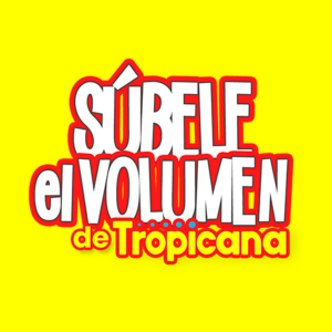 Súbele el Volumen