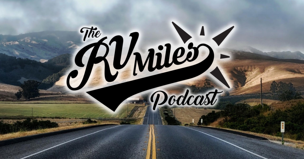 RV Miles Podcast