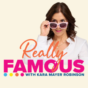 Really Famous with Kara Mayer Robinson-logo