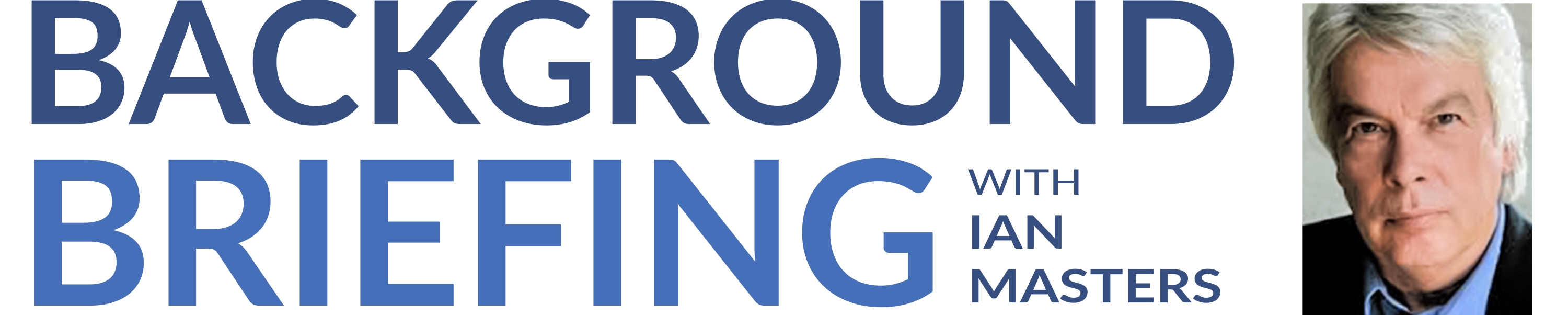 Background Briefing with Ian Masters