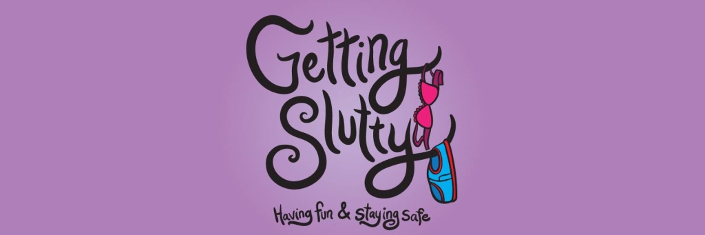 Getting Slutty