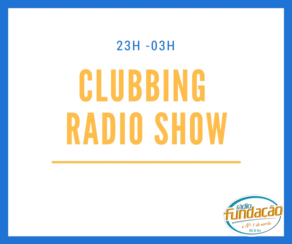 Clubing Radio Show