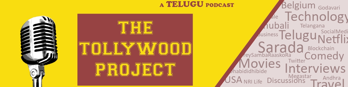 The Tollywood Project [Telugu]