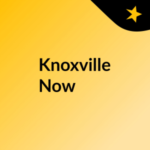 Knoxville Now