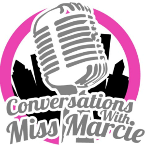 Conversations With Miss Marcie
