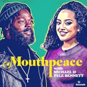 Mouthpeace with Michael Bennett & Pele Bennett