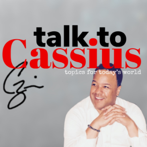 talk to Cassius