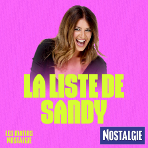 Nostalgie - La Liste de Sandy