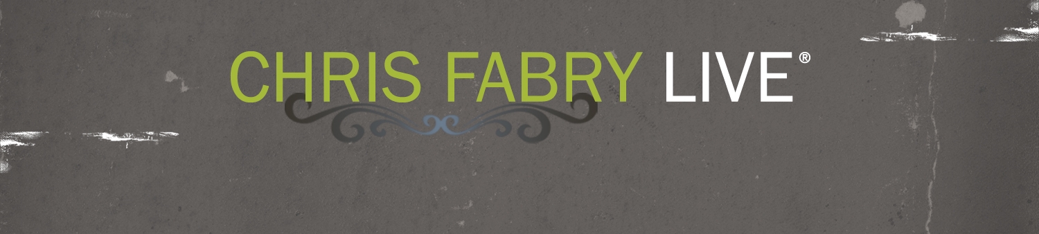 Chris Fabry Live