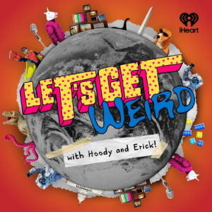 Let's Get Weird