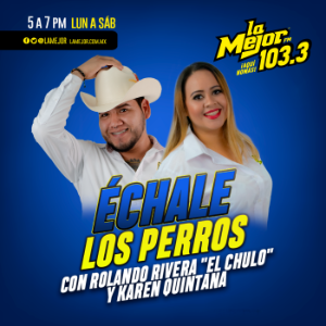 Échale Los Perros