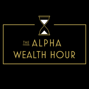 The Alpha Wealth Hour