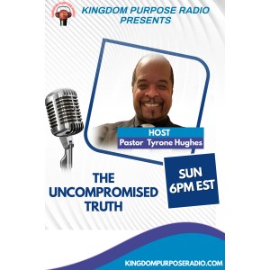 The Uncompromised Truth with Tyronne Hughes-logo