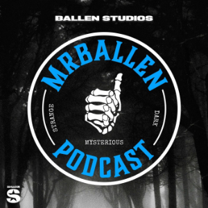 MrBallen Podcast: Strange, Dark & Mysterious Stories