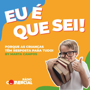 Radio Comercial - Eu e que sei!