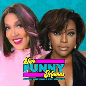 Two Funny Mamas