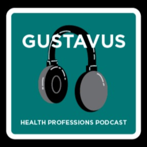 Gustavus Health Professions Podcast