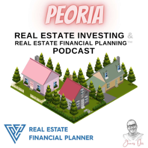 Peoria Real Estate Investing & Real Estate Financial Planning™ Podcast-logo