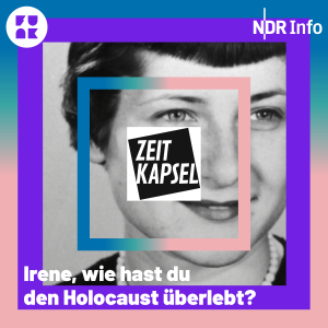 Zeitkapsel - Irene, wie hast du den Holocaust uberlebt?