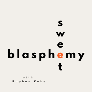 Sweet Blasphemy