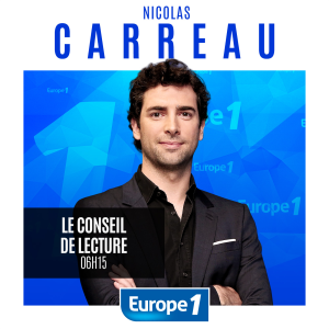 Culture d'ete : le conseil de lecture - Nicolas Carreau