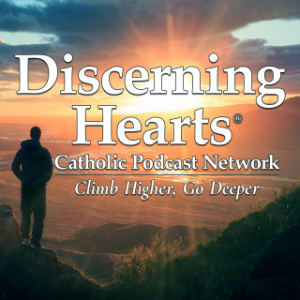 Lent Archives - Discerning Hearts Catholic Podcasts