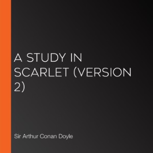 A Study in Scarlet (version 2)