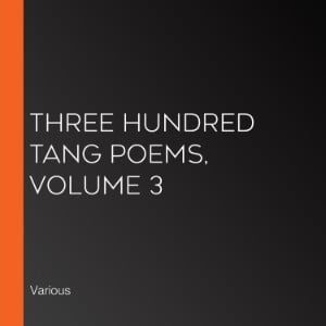 Three Hundred Tang Poems, Volume 3-logo