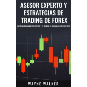 Asesor Experto y Estrategias de Trading de Forex