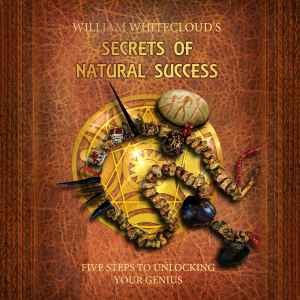 WILLIAM WHITECLOUD'S SECRETS OF NATURAL SUCCESS-logo