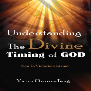 Understanding The Divine Timing Of God
