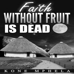 Faith Without Fruit Is Dead-logo