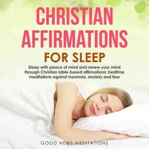 Christian Affirmations for Sleep