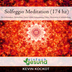 Solfeggio Meditation (174 hz)