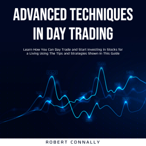 Advanced Techniques In Day Trading