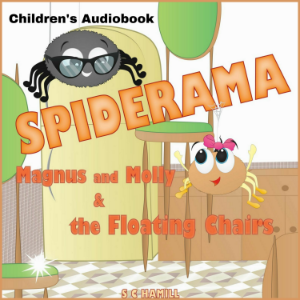 Spiderama. Magnus and Molly and the Floating Chairs.