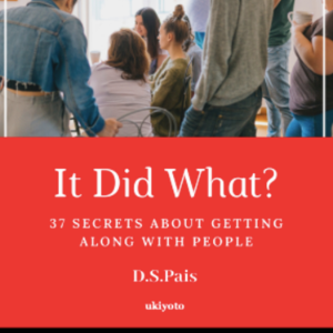 It Did What: 37 Secrets About Getting Along With People-logo
