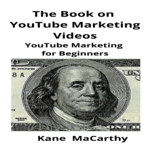 The Book on YouTube Marketing Videos