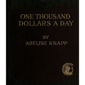 One Thousand Dollars A Day