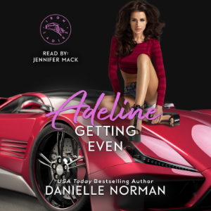 Adeline, Getting Even
