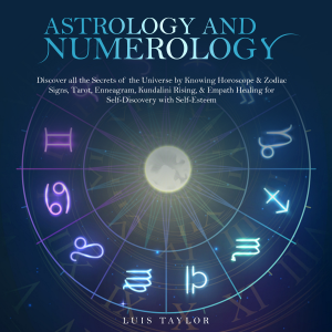 ASTROLOGY AND NUMEROLOGY