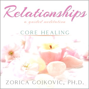 Relationships, Core Healing