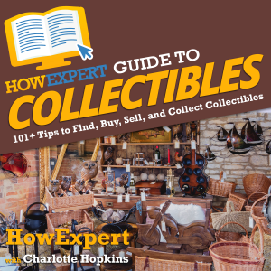 HowExpert Guide to Collectibles