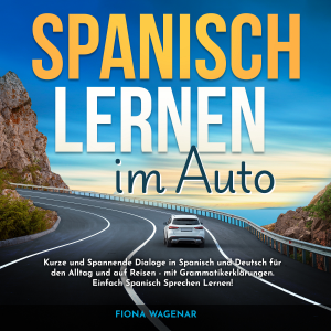 Spanisch Lernen im Auto