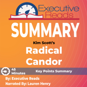 Summary: Radical Candor