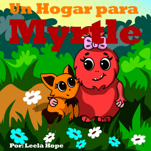 Un Hogar para Myrtle