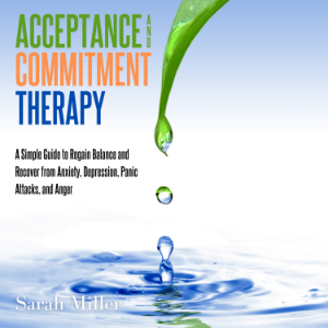 Acceptance and Commitment Therapy