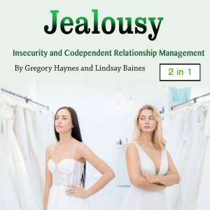 Jealousy